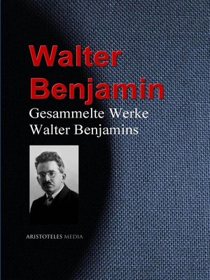 cover image of Gesammelte Werke Walter Benjamins